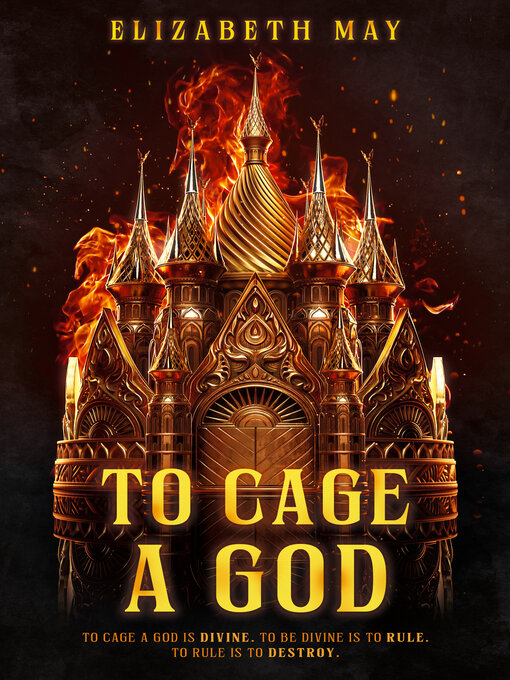 Title details for To Cage a God by Elizabeth May - Wait list